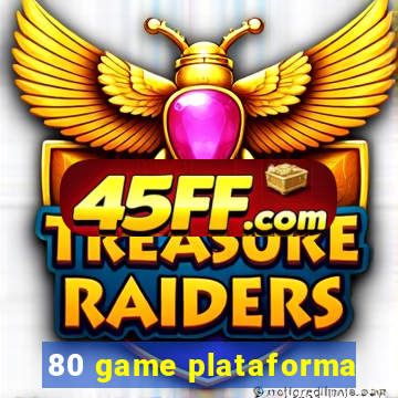 80 game plataforma